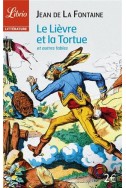 Le Lièvre et la Tortue : Et autres fables